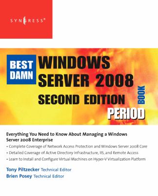 The Best Damn Windows Server 2008 Book Period