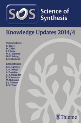 Science of Synthesis : Knowledge Updates 2014/4