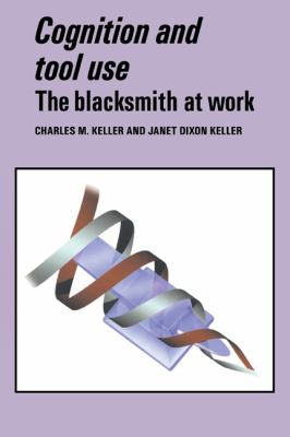 Cognition and Tool Use : The Blacksmith at Work