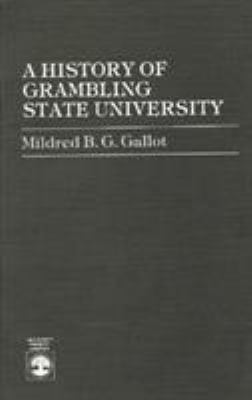 A History of Grambling State University
