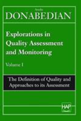 The Definition of Quality and Approaches to Its Assessment