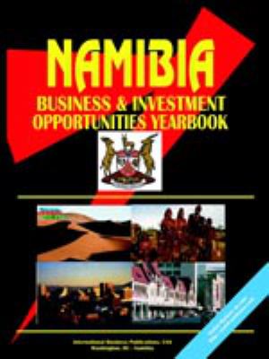 Namibia Business and Investment Opportunities Yearbook