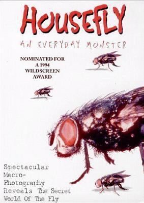 Housefly : An Everyday Monster