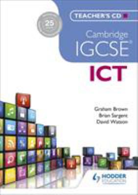 Cambridge IGCSE ICT Teacher's CD