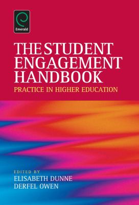 The Student Engagement Handbook : Practice in Higher Education