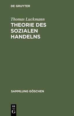 Theorie des Sozialen Handelns