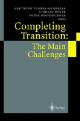 Completing Transition : The Main Challenges