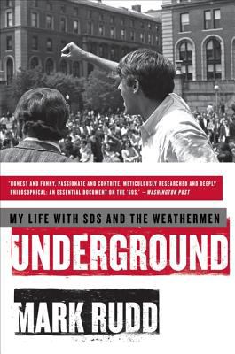 Underground : My Life with SDS and the Weathermen