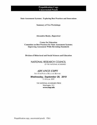 State Assessment Systems : Exploring Best Practices and Innovations: Summary of Two Workshops