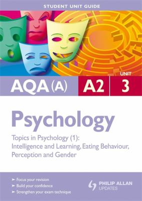 Intelligence and Learning, Eating Behaviour, Perception and Gender