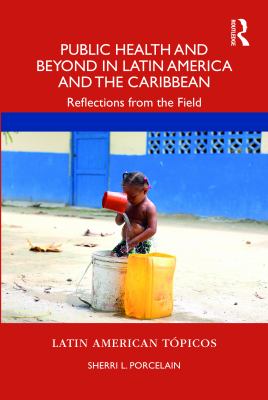 Public Health and Beyond in Latin America and the Caribbean