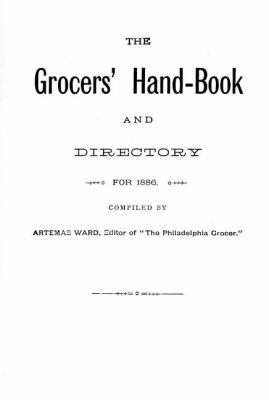 Grocer's Handbook : And Directory for 1886