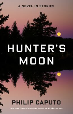 Hunter's Moon : A Novel in Stories