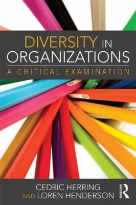Diversity in Organizations : A Critical Examination