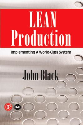 Lean Production : Implementing a World-Class System