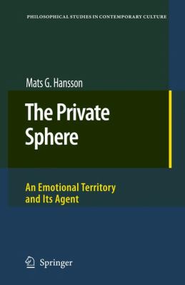 The Private Sphere : Emotional Territory and Its Agent