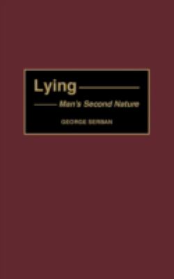 Lying : Man's Second Nature