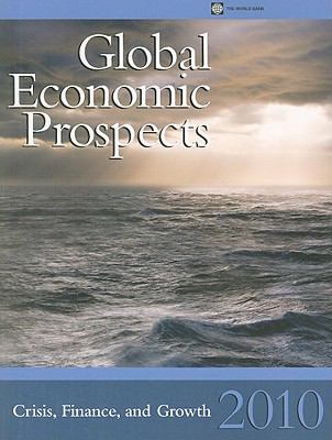 Global Economic Prospects 2010 : Crisis, Finance, and Growth