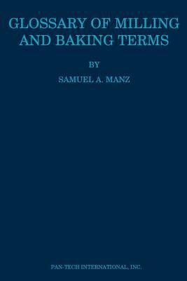 Glossary of Milling and Baking Terms