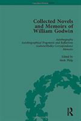 The Collected Novels and Memoirs of William Godwin Vol 1
