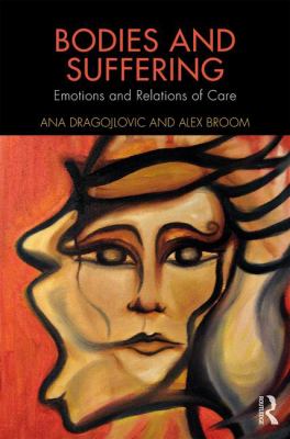 Bodies and Suffering : Emotions and Relations of Care