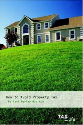 How to Avoid Property Tax