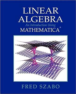 Linear Algebra with Mathematica : An Introduction Using Mathematica