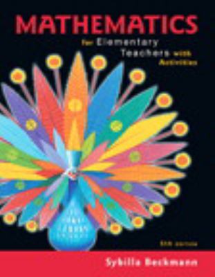 Mathematics for Elementary Teachers with Activities