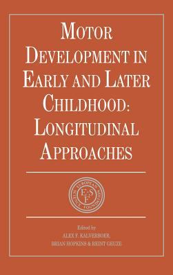 Motor Development in Early and Later Childhood : Longitudinal Approaches