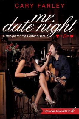 Mr. Date Night : A Recipe for the Perfect Date