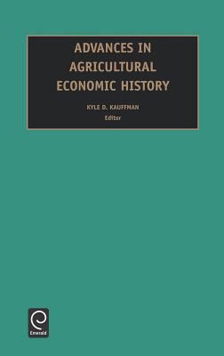 Advances in Agricultural Economic History
