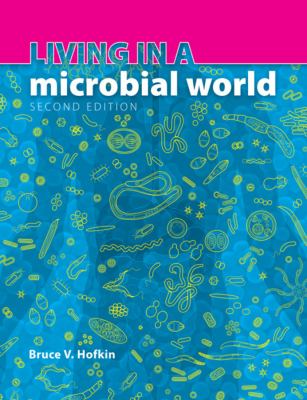 Living in a Microbial World : Garland Science Learning System Redemption Code