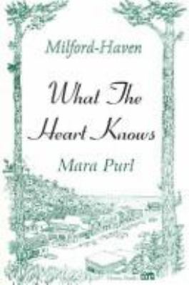 What the Heart Knows