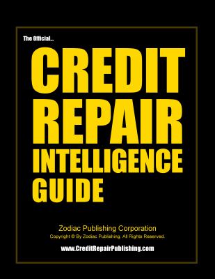 Credit Repair Intelligence Guide