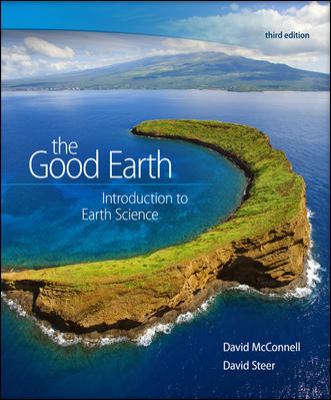 Package: the Good Earth: Introduction to Earth Science with ConnectPlus Access Card