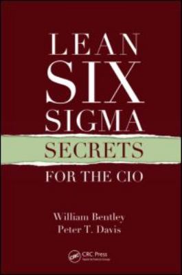 Lean Six Sigma Secrets for the CIO