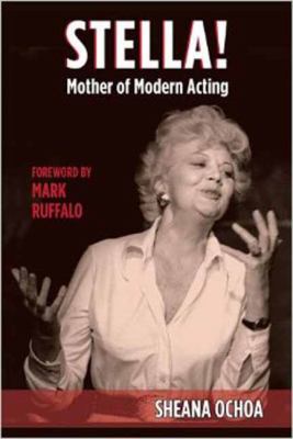 Stella! - Mother of Modern Acting