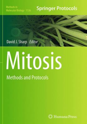 Mitosis : Methods and Protocols
