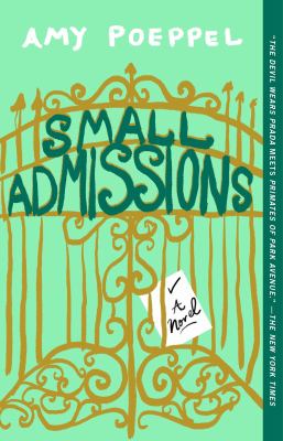 Small Admissions : A Novel
