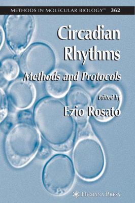 Circadian Rhythms : Methods and Protocols