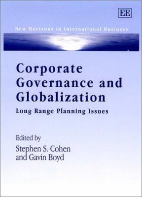 Corporate Governance and Globalization : Long Range Planning Issues