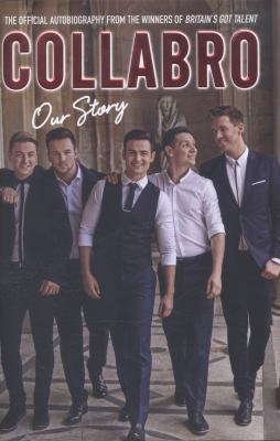 Collabro : Our Story