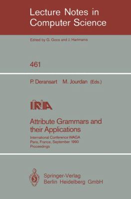 Attribute Grammars and their Applications : International Conference, Paris, France, September 19-21, 1990