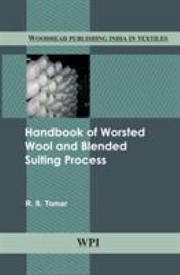 Handbook of Worsted Wool and Blended Suiting Process