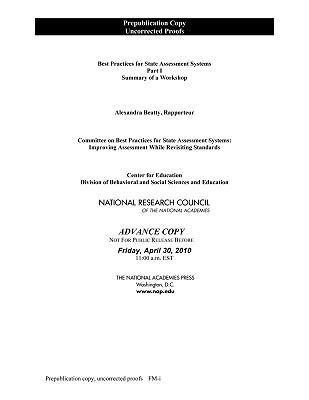 Best Practices for State Assessment Systems Pt. 1 : Summary of a Workshop