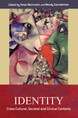 Analysing Identity : Cross-Cultural, Societal and Clinical Contexts