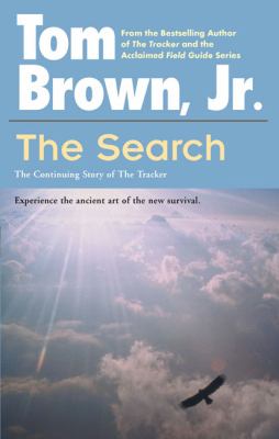 The Search : The Continuing Story of the the Tracker
