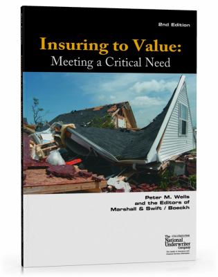 Insuring to Value : Meeting a Critical Need