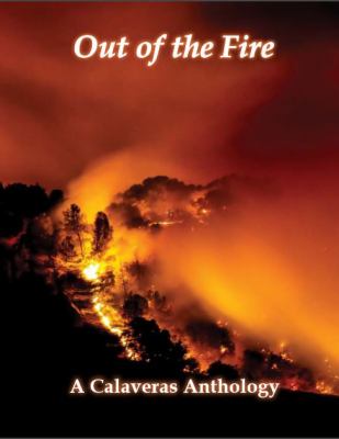 Out of the Fire : A Calaveras Anthology