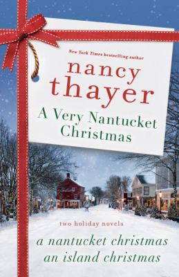 A Very Nantucket Christmas : Two Holiday Novels